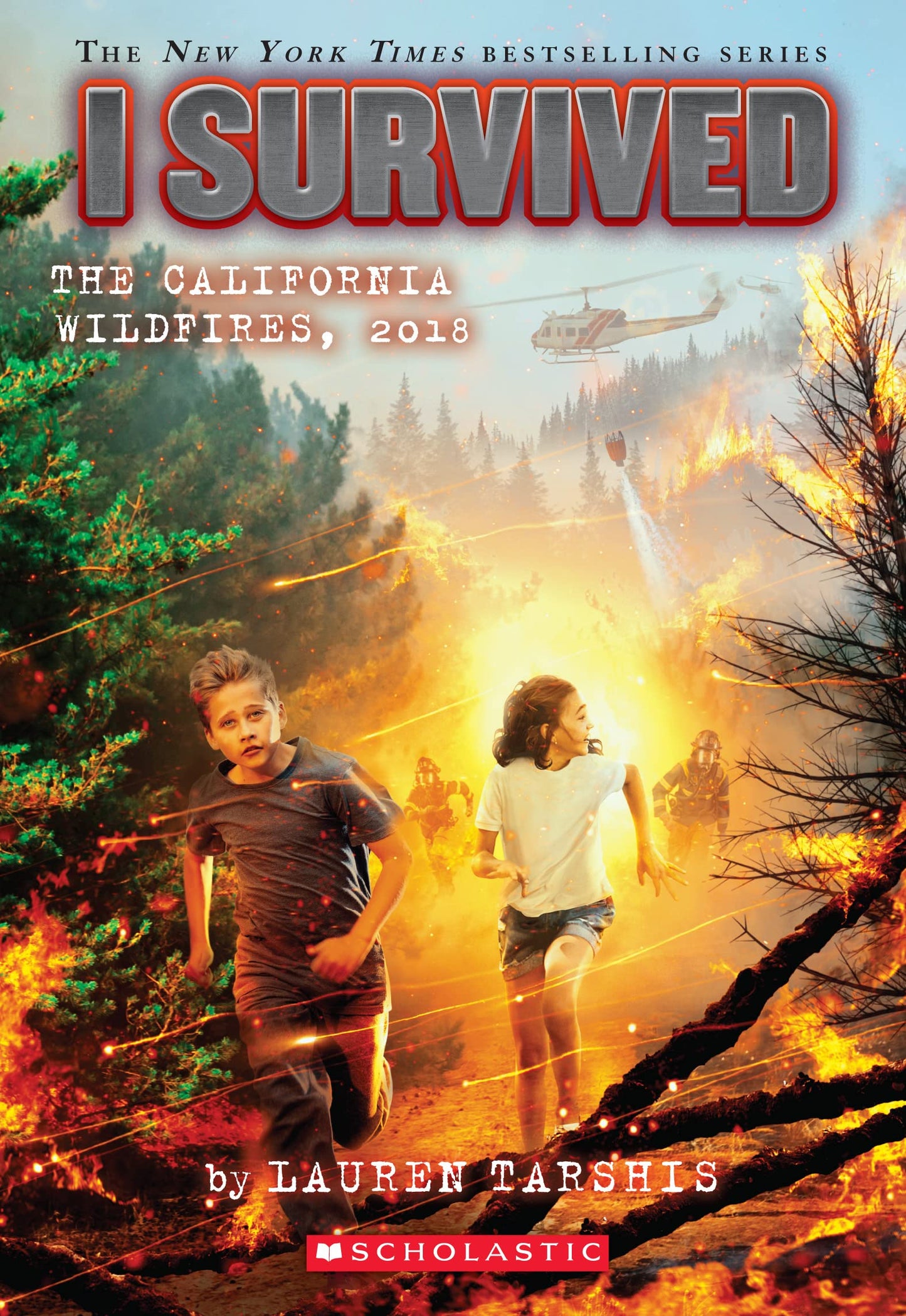I SURVIVED, THE CALIFORNIA WILDFIRES 2018