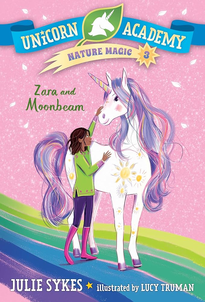 UNICORN ACADEMY - NATURE MAGIC 3 - ZARA AND MOONBEAM