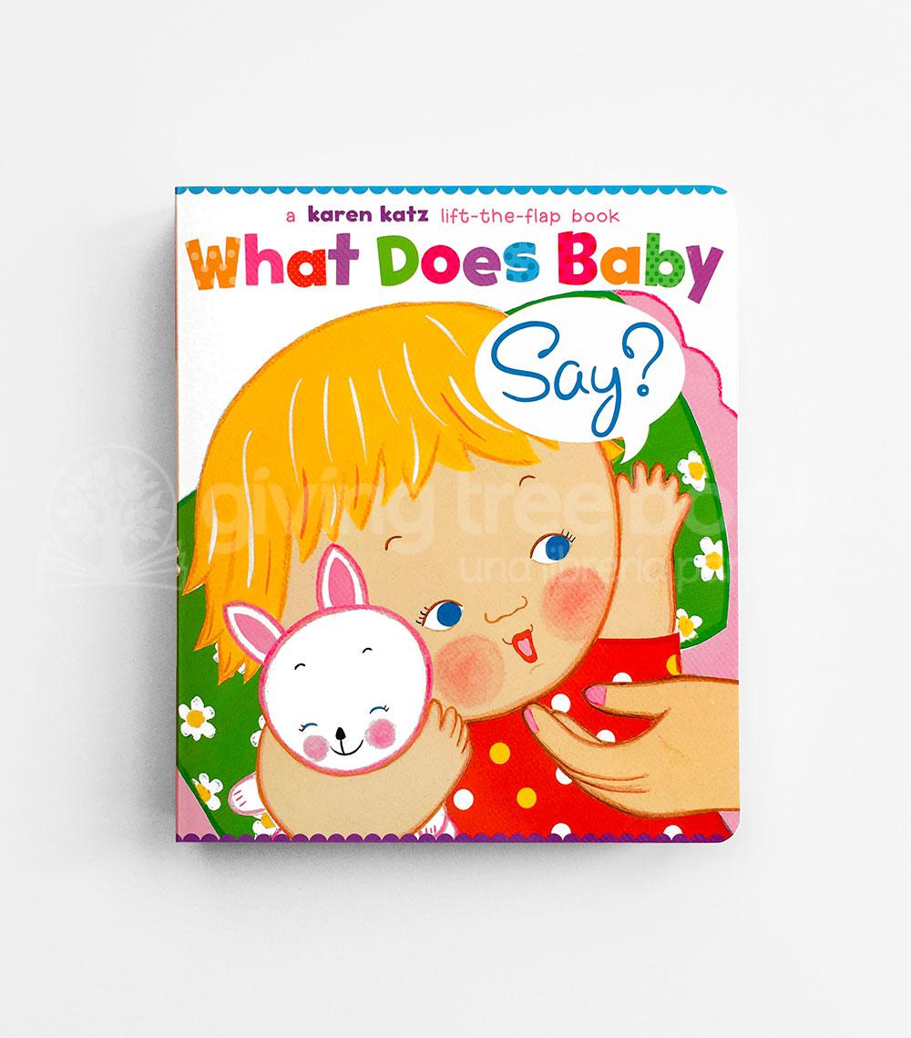 WHAT DOES BABY SAY