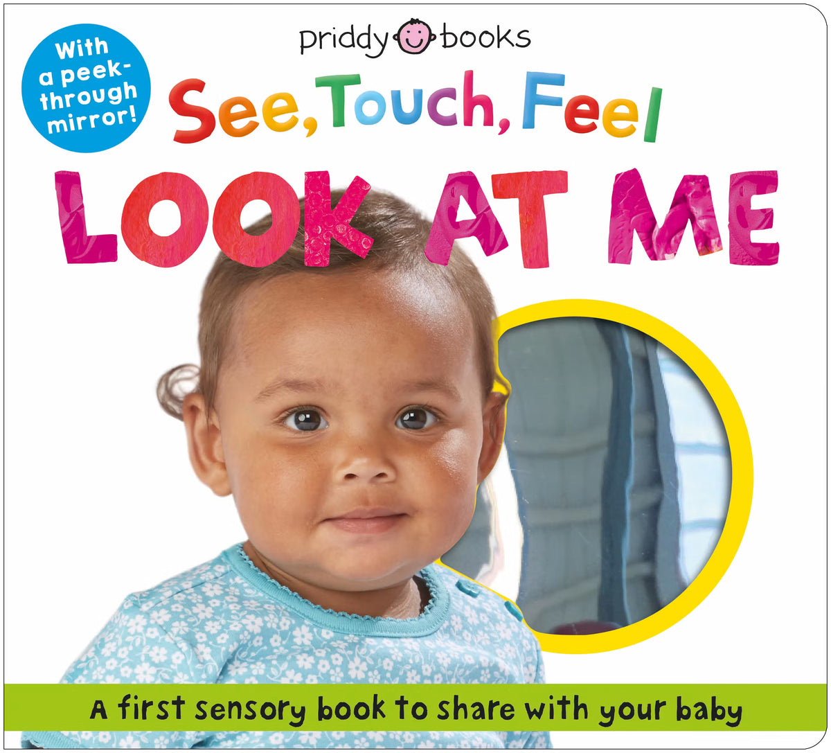 LOOK AT ME - SEE, TOUCH, FEEL