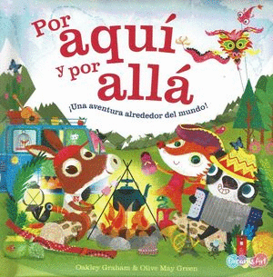 POR AQUÍ Y POR ALLÁ - UNA AVENTURA ALREDEDOR DEL MUNDO