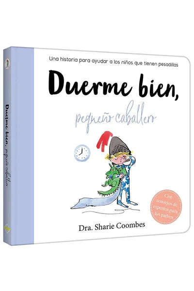 DUERME BIEN, PEQUEÑO CABALLERO