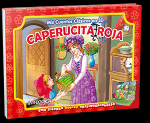 MIS CUENTOS CLÁSICOS EN 3D - CAPERUCITA ROJA