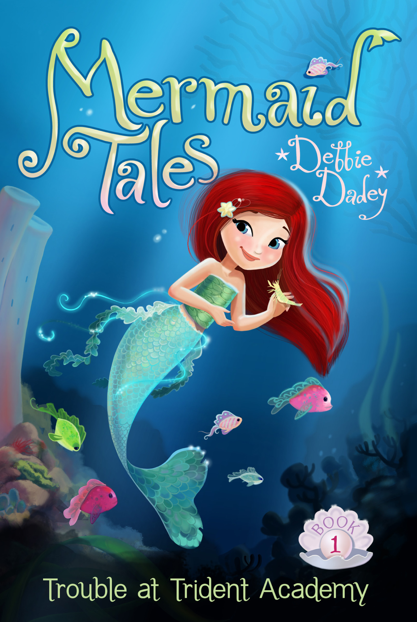 MERMAID TALES - TROUBLE AT TRIDENT ACADEMY - 1