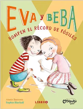 EVA Y BEBA ROMPEN EL RÉCORD DE FÓSILES 3