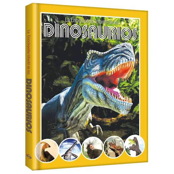 LA ENCICLOPEDIA INFANTIL DE LOS DINOSAURIOS