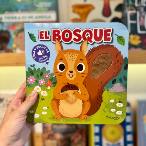 EL BOSQUE - TOCA Y ESCUCHA RECARGABLE