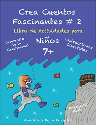 CREA CUENTOS FASCINANTES 2 ACTIVIDADES