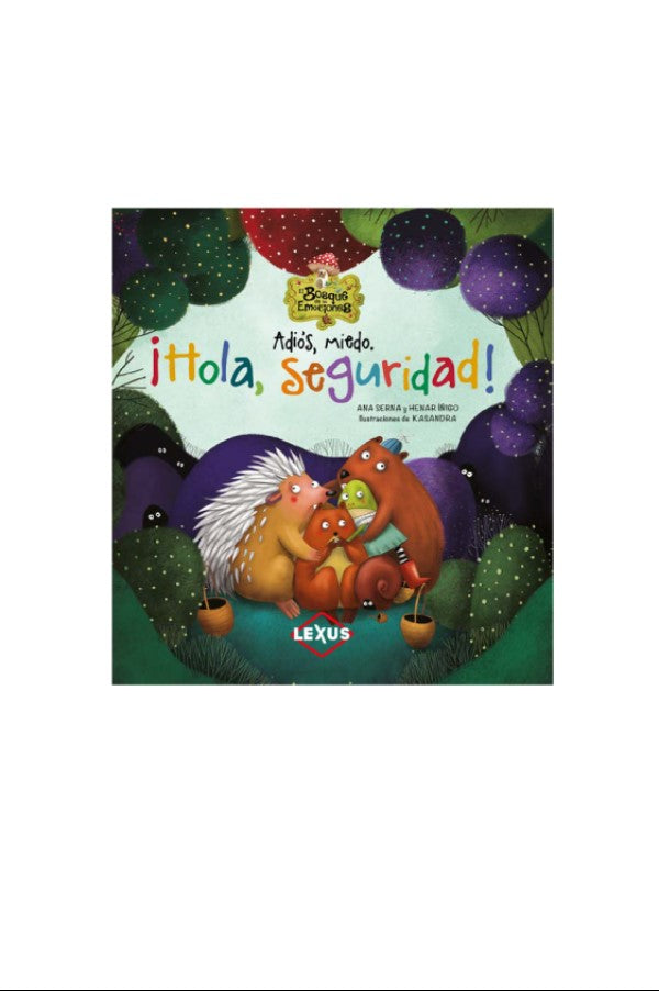 Adios Miedo Hola Seguridad