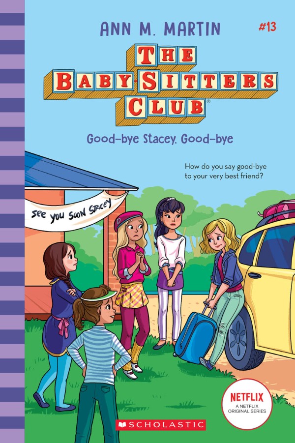 The Baby-Sitters Club - Good-Bye Stacey, Good-Bye #13