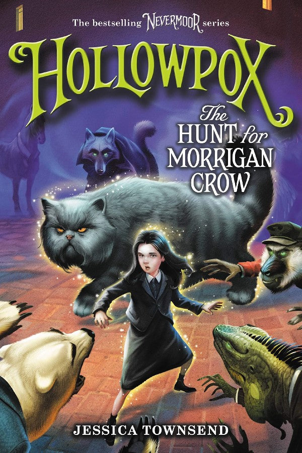Nevermoor #3 - Hollowpox The Hunt For Morrigan Crow