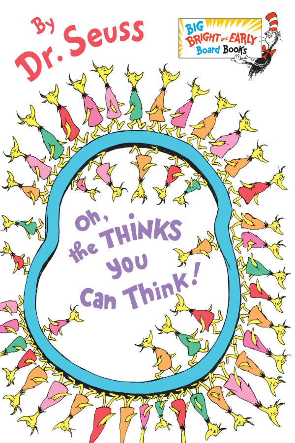 Oh The Thinks You Can Think
