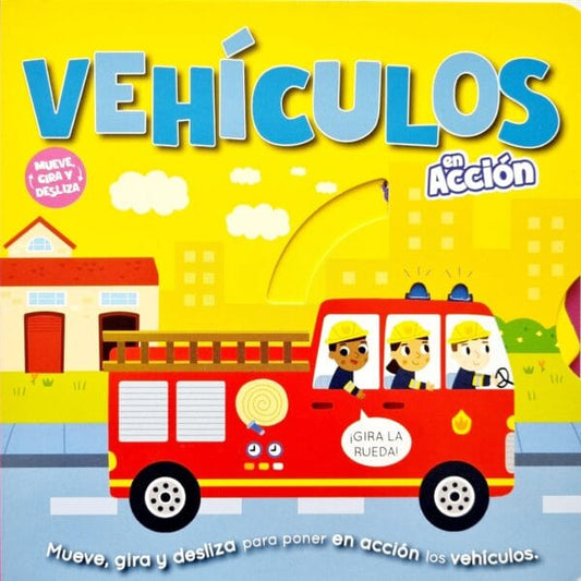 MUEVE, GIRA Y DESLIZA - VEHÍCULOS EN ACCIÓN