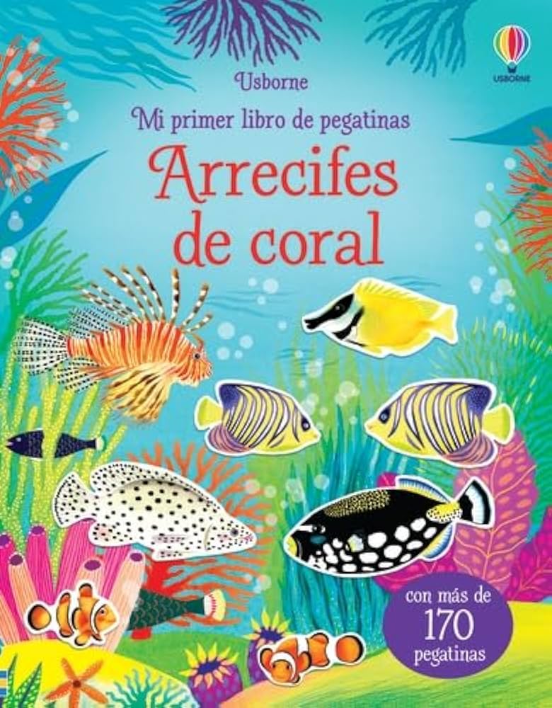 MI PRIMER LIBRO DE PEGATINAS ARRECIFES DE CORAL