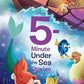 5 MINUTE UNDE THE SEA STORIES