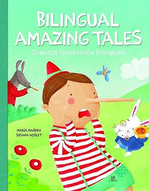 BILINGUAL AMAZING TALES - CUENTOS FANTÁSTICOS BILINGÜES