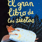 EL GRAN LIBRO DE LAS SIESTAS