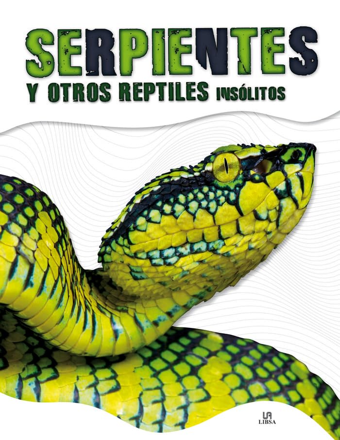 SERPIENTES Y OTROS REPTILES INSÓLITOS