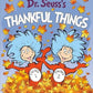 THANKFUL THINGS DR. SEUSSS