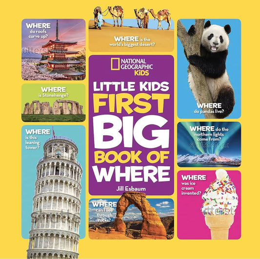 NATIONAL GEOGRAPHIC LITTLE KIDS FIRST BIG BOOK OF WHERE