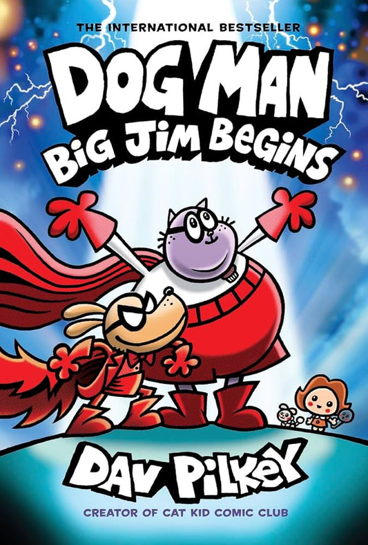 DOG MAN - BIG JIM BEGINS