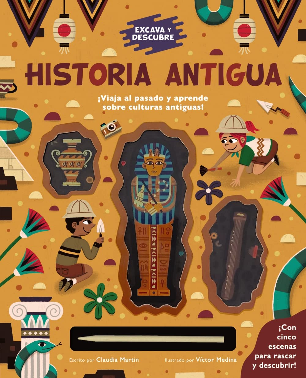 HISTORIA ANTIGUA  EXCAVA Y DESCUBRE