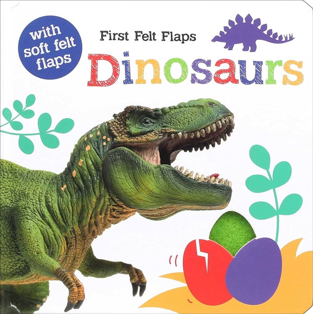 FIRST FELT FLAPS DINOSAURS