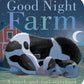 GOOD NIGHT FARM - TOUCH AND FEEL