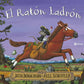 EL RATÓN LADRÓN