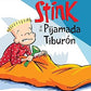 STINK Y LA PIJAMADA TIBURÓN