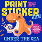 UNDER THE SEA PAINT BY STICKER KIDS
