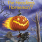 WHAT IS THE STORY OF THE HEADLESS HORSEMAN?