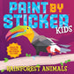 PAINT BY STICKER KIDS - RAINFOREST ANIMALS