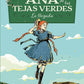 ANA TEJAS VERDES LA LLEGADA 1