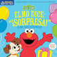 ELMO DICE: ¡SORPRESA! ELMO SAYS SURPRISE!