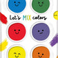 LETS MIX COLORS