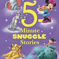5 MINUTE SNUGGLE STORIES
