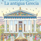 LA ANTIGUA GRECIA - CONOCE POR DENTRO