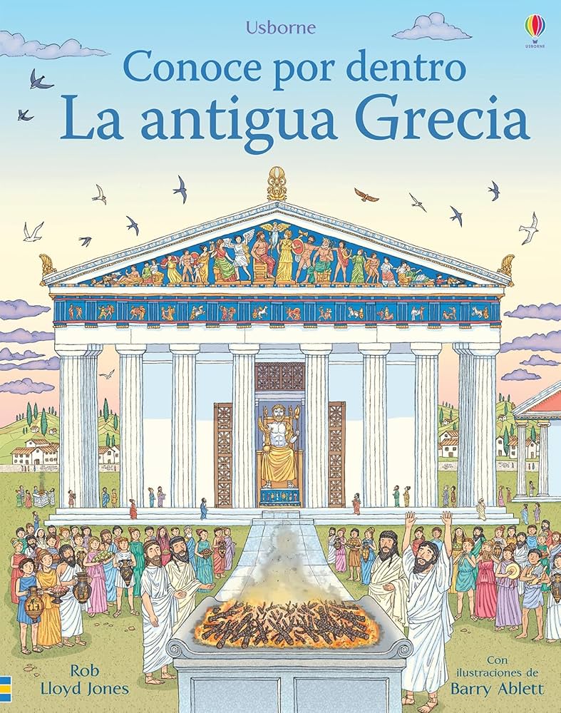 LA ANTIGUA GRECIA - CONOCE POR DENTRO