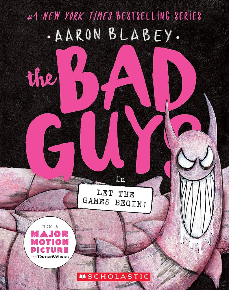 THE  BAD GUYS #17, LET THE GAMES BEGIN!