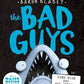 THE BAD GUYS # 15, OPEN WIDE AND SAY ARRRGH!