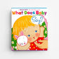 WHAT DOES BABY SAY
