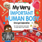 MY VERY IMPORTANT HUMAN BODY - ENCYCLOPEDIA