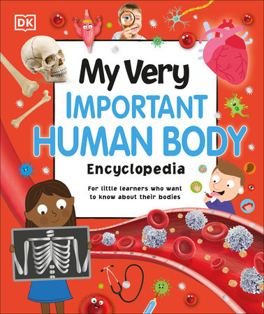 MY VERY IMPORTANT HUMAN BODY - ENCYCLOPEDIA