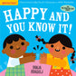 HAPPY AND YOU KNOW IT ! INDESTRUCTIBLE