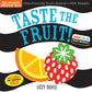 TASTE THE FRUIT!