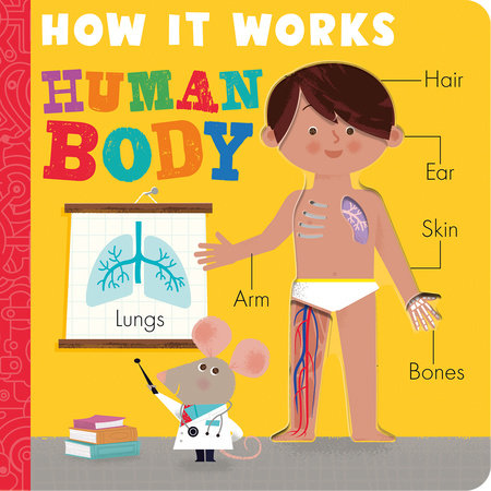 HOW IT WORKS - HUMAN BODY