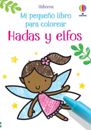 MI PEQUEÑO LIBRO PARA COLOREAR HADAS Y ELFOS