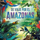 DE VIAJE POR EL AMAZONAS