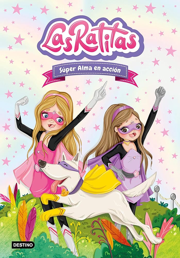 LAS RATITAS - SÚPER ALMA EN ACCION 2